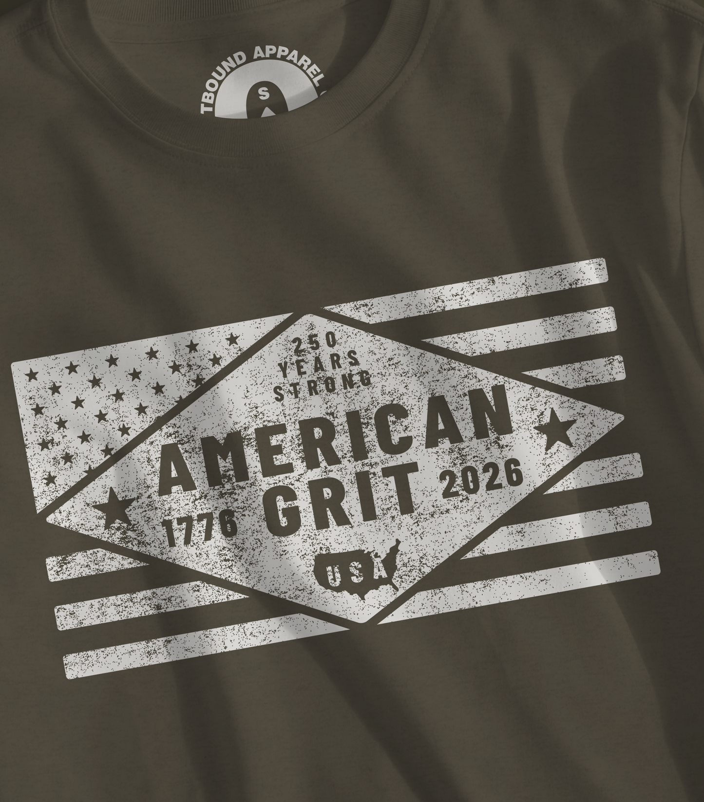250 Years Strong American Grit 1776 2026 Apparel