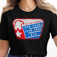 We The People 250 Years 1776-2026 USA T-shirt product type