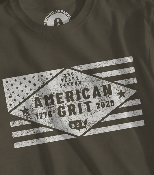 250 Years Strong American Grit 1776 2026 Apparel