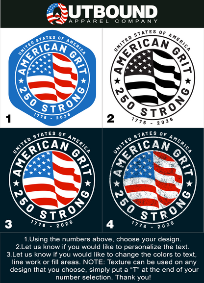 American Grit 250 Strong United States of America Design