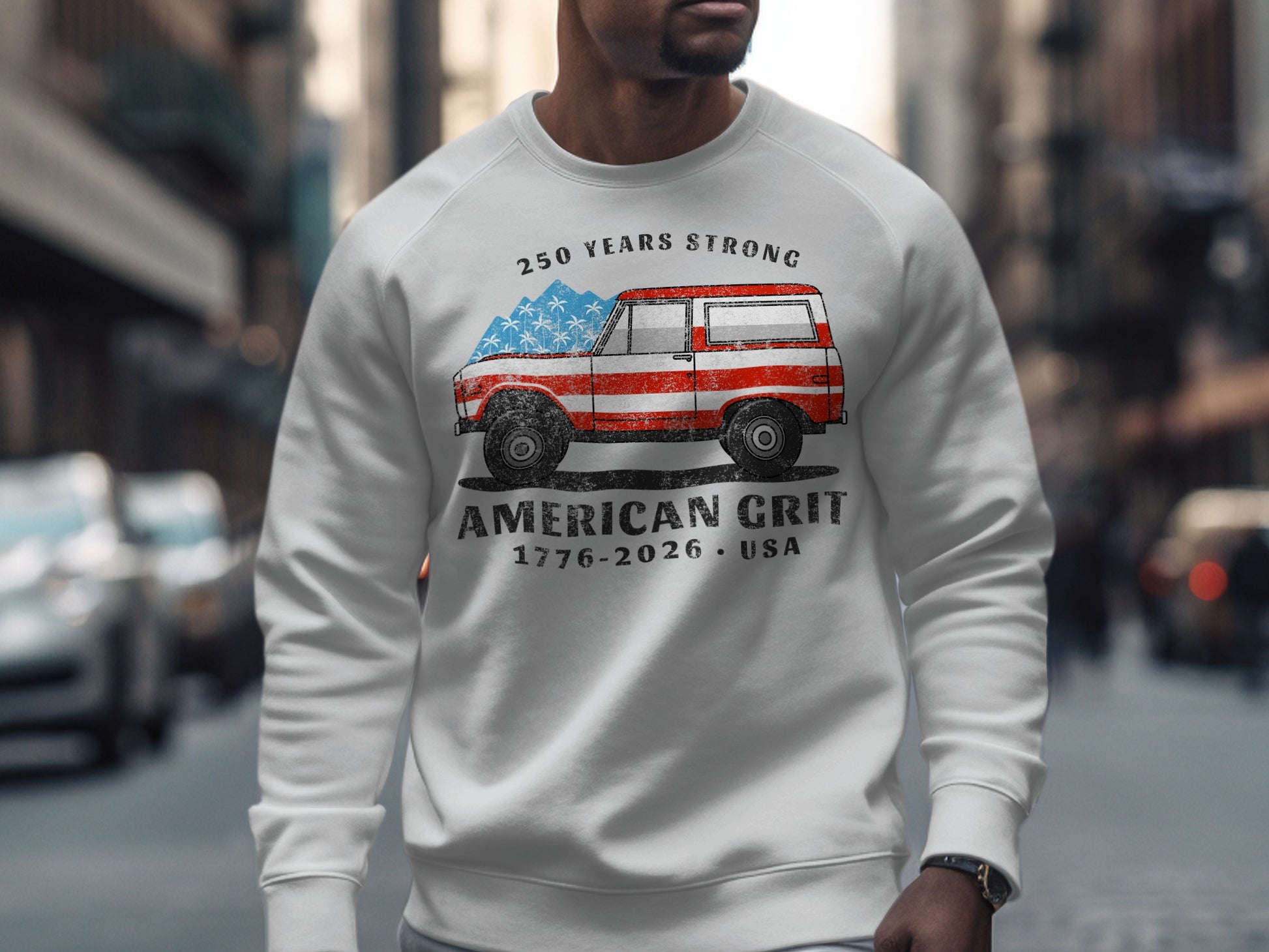 250 Years Strong American Grit Graphic Sweatshirt